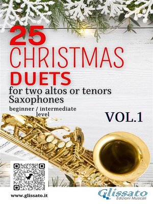cover image of 25 Christmas Duets for altos or tenors saxes--VOL.1
